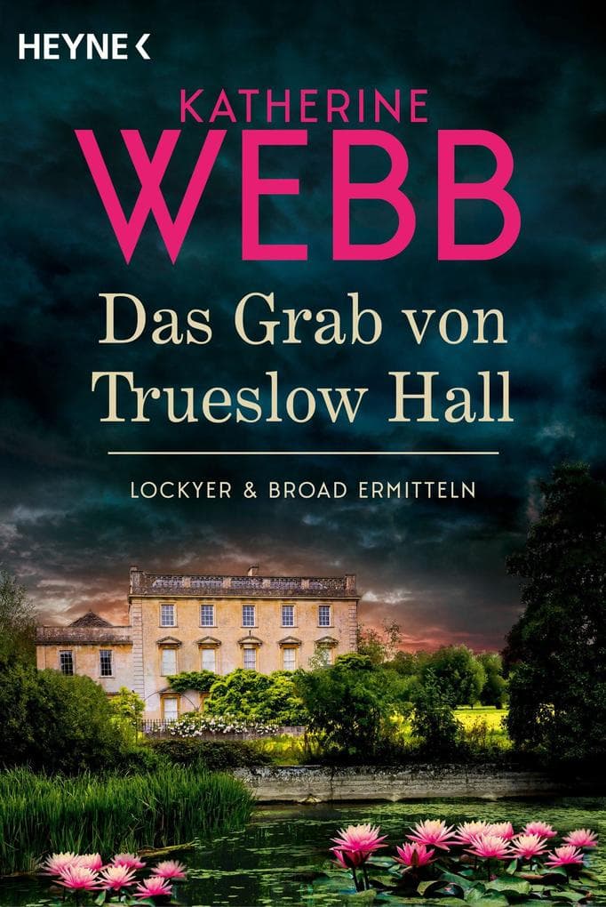 Das Grab von Trueslow Hall -: Roman