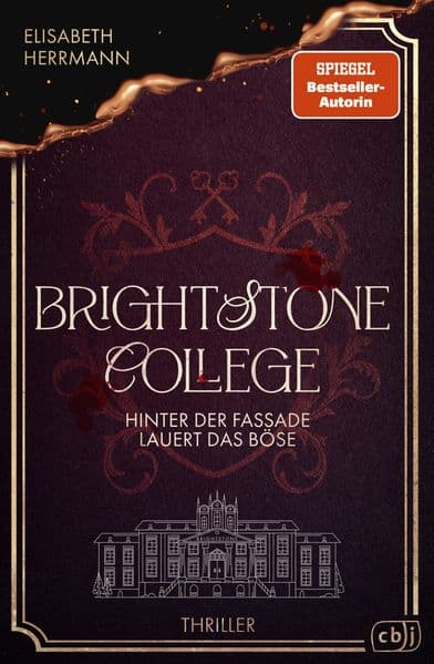Brightstone College - Hinter der Fassade lauert das Böse: Der neue atemberaubende Thriller der Bestsellerautorin: Verbrechen im Eliteinternat