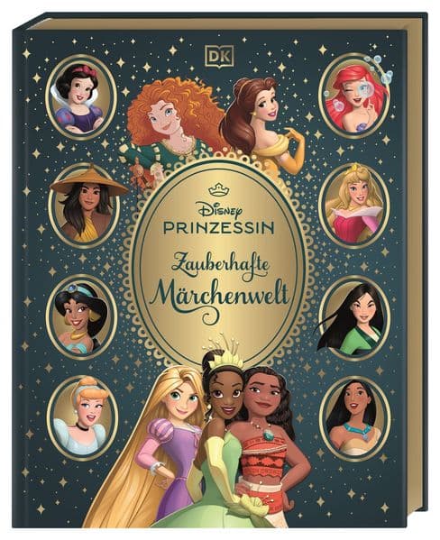 Disney Prinzessin: Zauberhafte Märchenwelt: Von Arielle bis Vaiana. Märchenbuch mit allen 13 offiziellen Disney Prinzessinnen. Für Kinder ab 5 Jahren