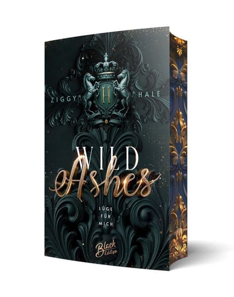 Wild Ashes: Lüge für mich | Aufwendig gestaltete Ausgabe mit Farbschnitt