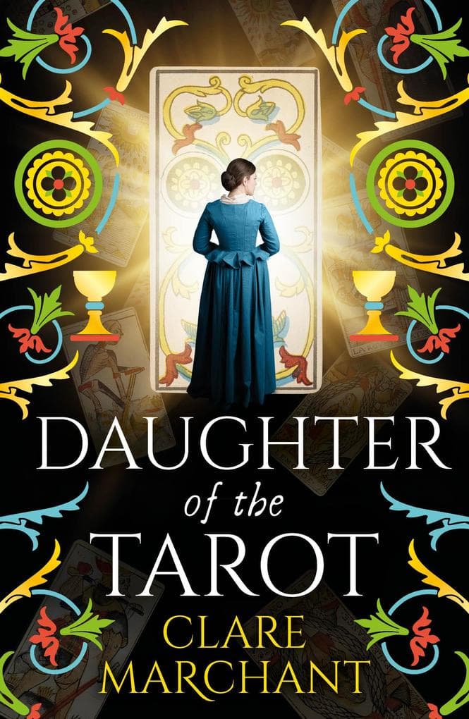 Daughter of the Tarot: A dazzling, historical read from Clare Marchant