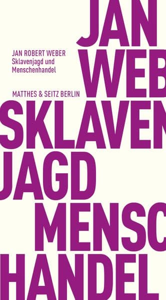 Sklavenjagd und Menschenhandel: Europa und Afrika im Bann des Minotaurus