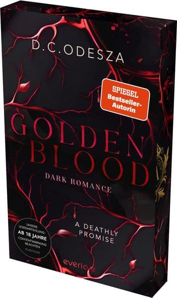 Golden Blood - A Deathly Promise: Dark Romance | Mit limitiertem Farbschnitt und Page Overlay | Die neue Dark Romance der Bestsellerautorin
