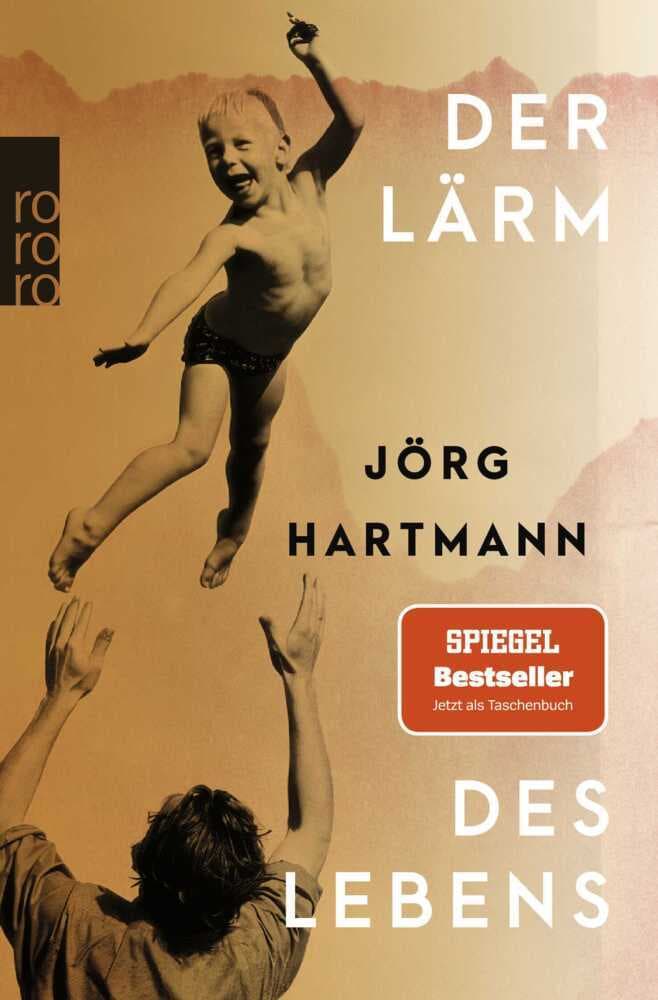 Der Lärm des Lebens: "Hingebungsvoll ... Ein Buch, das einen umarmt und dankbar macht." WDR 5