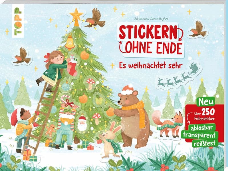 Stickern ohne Ende - Es weihnachtet sehr: Neu! Über 250 Foliensticker: ablösbar, transparent, reißfest
