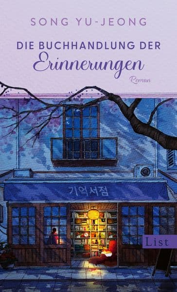 Die Buchhandlung der Erinnerungen: Roman