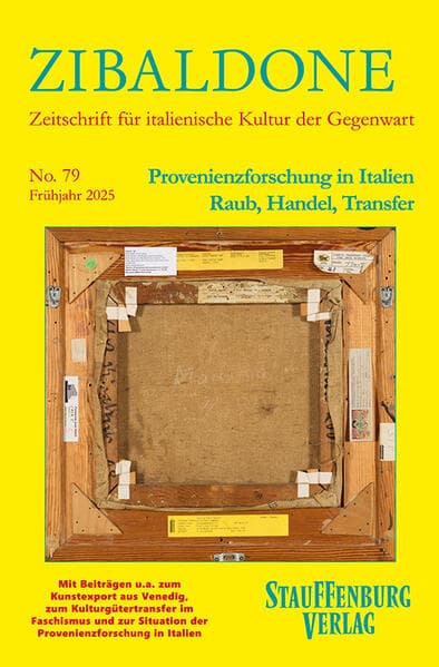 Provenienzforschung in Italien. Raub, Handel, Transfer: Heft 79 / Frühjahr 2025