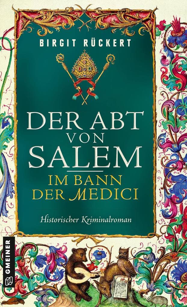 Der Abt von Salem - Im Bann der Medici: Historischer Kriminalroman