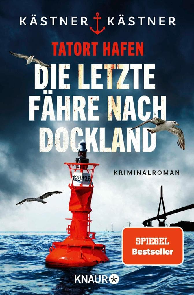 Tatort Hafen - Die letzte Fähre nach Dockland: Kriminalroman