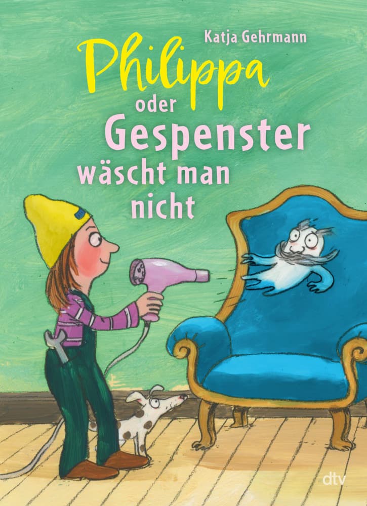 Philippa oder Gespenster wäscht man nicht: Reichhaltig illustriertes Vorlesebuch zum Schmunzeln - für alle kleinen Gespensterfans