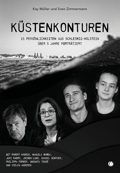 Küstenkonturen: 15 Persönlichkeiten aus Schleswig-Holstein über 5 Jahre porträtiert - mit Robert Habeck, Manuela Warda, Juri Knorr, Jochen Lund, Daniel Günther, Philippa Färber, Aminata Touré und vielen anderen.