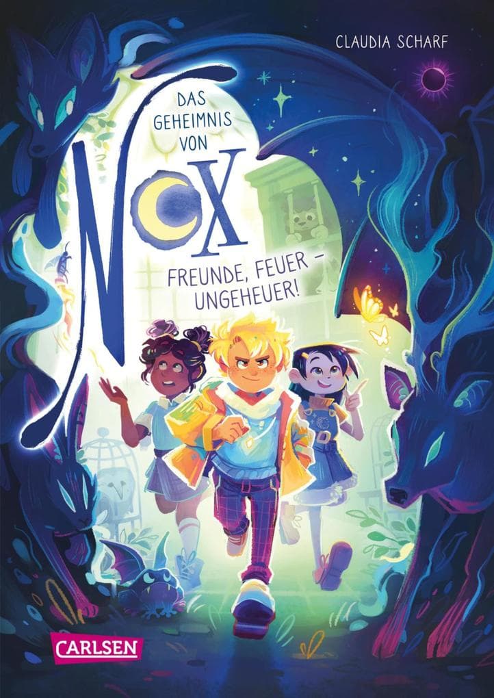 Das Geheimnis von Nox 3: Freunde, Feuer - Ungeheuer!: Aufregende Fantasy-Reihe ab 9 mit Phönixfederfunken, fünfköpfigen Drachen und wagemutigen Taglingen