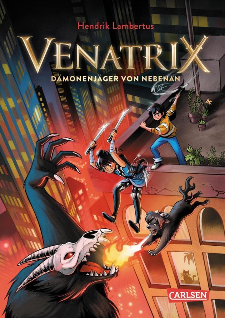 Venatrix 1: Venatrix - Dämonenjäger von nebenan: Spannendes Fantasy-Abenteuer ab 10 Jahren: Mit viel Witz, Action und packenden Illustrationen!