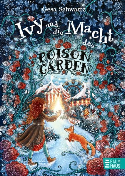 Ivy und die Macht des Poison Garden: Ein fulminanter Abschlussband der fantastischen Trilogie um die magische Gärtnerin Ivy - für LeserInnen ab 10 Jahren. Band 3