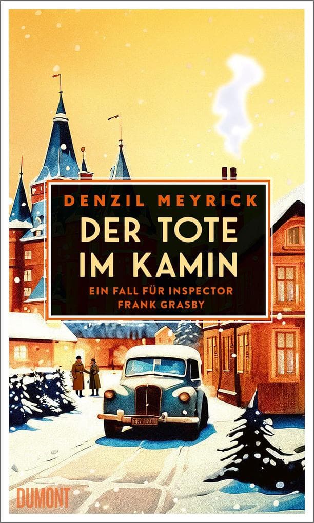 Der Tote im Kamin: Ein Fall für Inspector Frank Grasby | Platz 1 der New-York-Times-Bestsellerliste