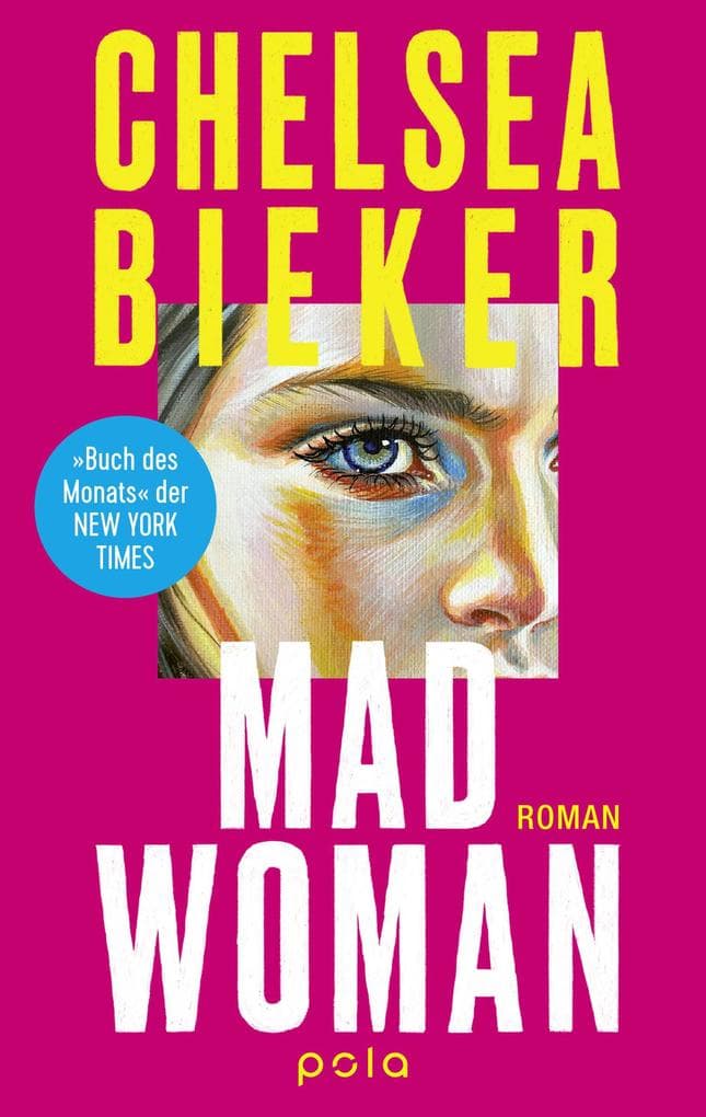 Madwoman: Feministischer Pageturner | 'Schwarzhumorig, herzzerreißend und absolut unvergesslich. Ein Meisterwerk.' Rachel Yoder, NIGHTBITCH