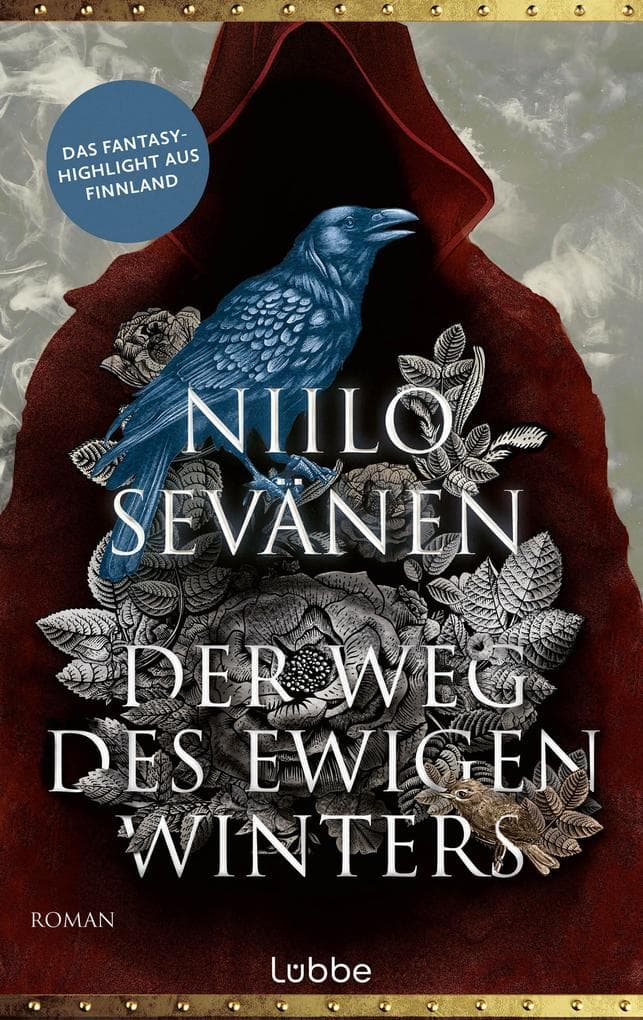 Der Weg des ewigen Winters: Roman. Epische Fantasy vom Sänger von INSOMNIUM