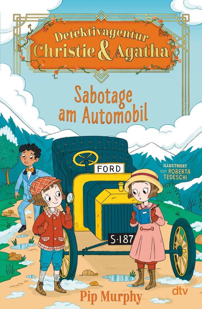Detektivagentur Christie & Agatha - Sabotage am Automobil: Cozy Crime für Leseanfänger