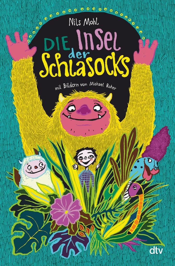 Die Insel der Schlasocks: Abenteuergeschichte in der Erzähltradition großer Kinderliteratur von Michael Ende bis Astrid Lindgren