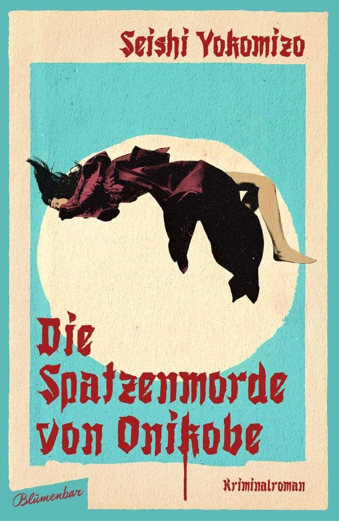 Die Spatzenmorde von Onikobe: Kriminalroman