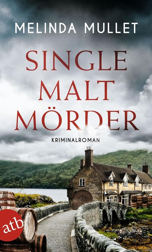 Single Malt Mörder: Kriminalroman