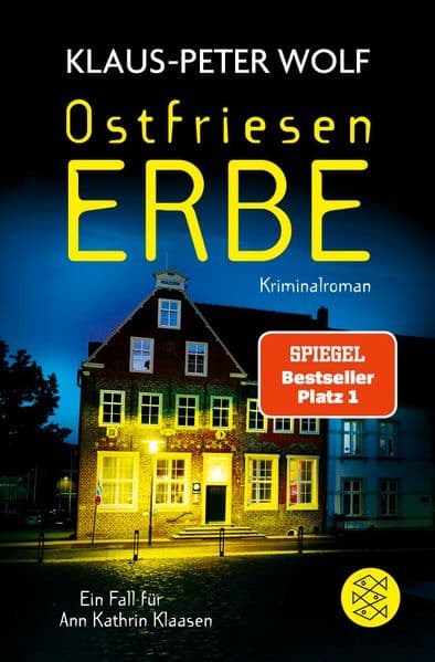 Ostfriesenerbe: Ein Fall für Ann Kathrin Klaasen