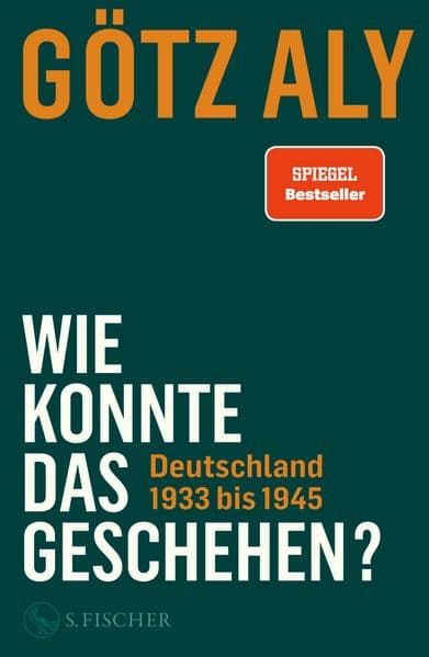 Wie konnte das geschehen? Deutschland 1933 bis 1945: Deutschland 1933 bis 1945