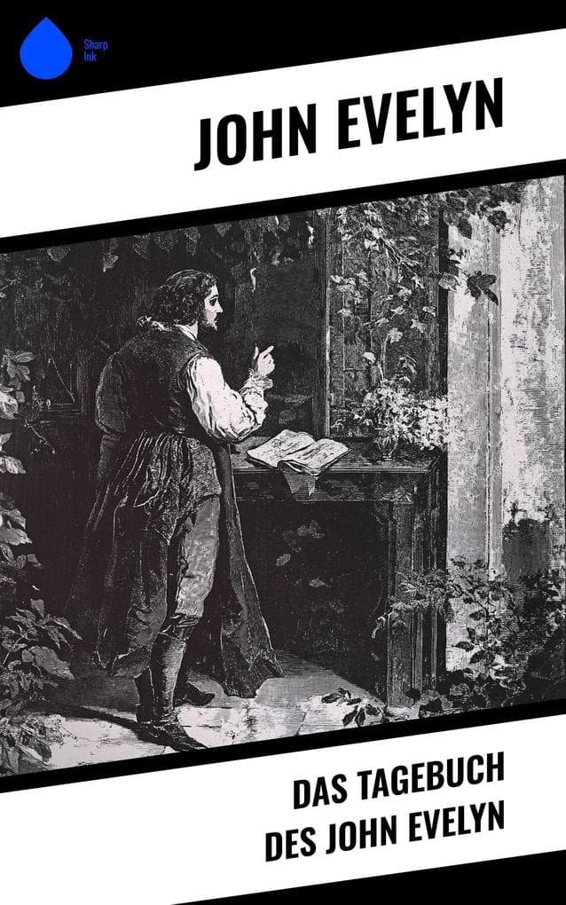 Das Tagebuch des John Evelyn