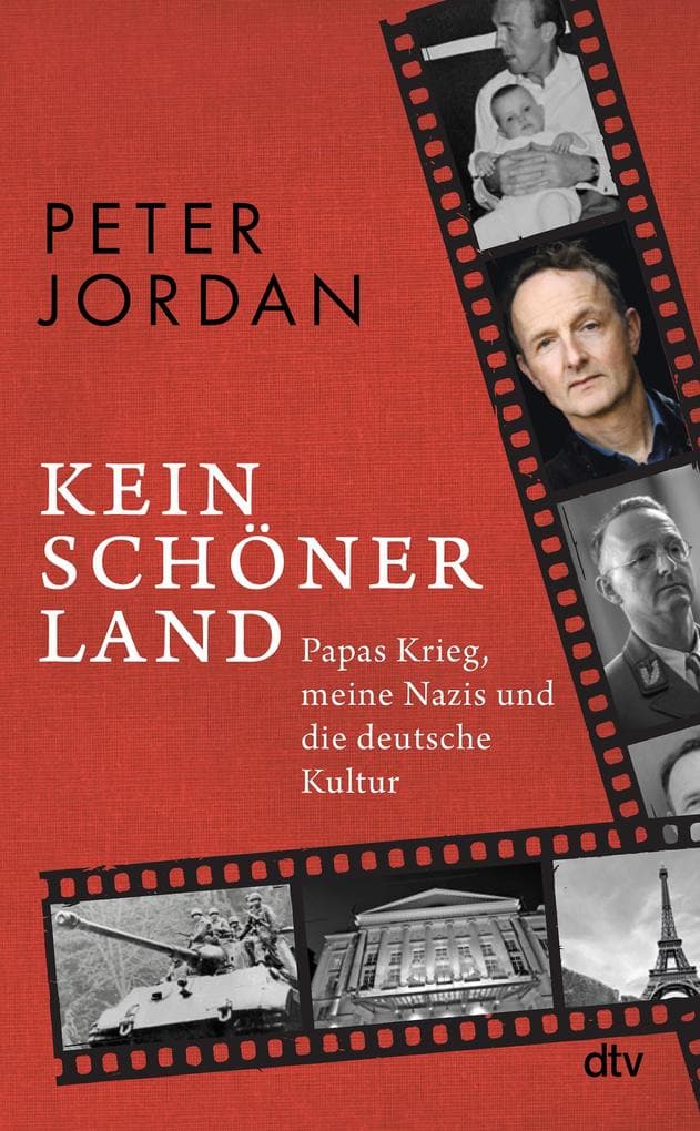 Kein schöner Land: Papas Krieg, meine Nazis und die deutsche Kultur | Der Schauspieler über das Thema einer ganzen Generation: Deutschsein im Schatten von Krieg und Holocaust. Ein autobiografischer Essay