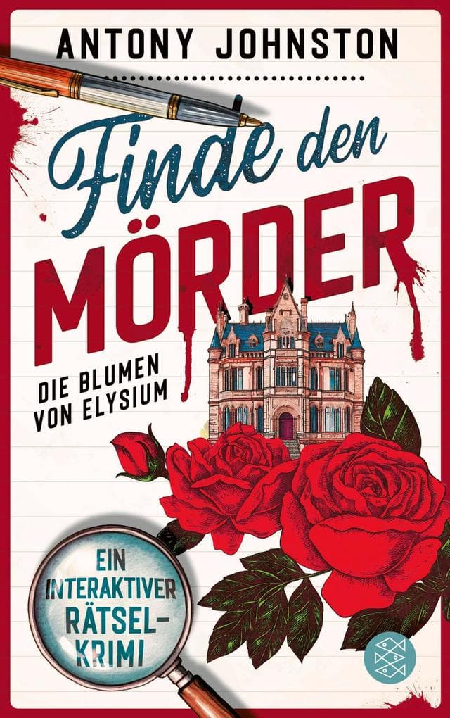 Finde den Mörder: Die Blumen von Elysium | Ein interaktiver Rätselkrimi - das perfekte Weihnachtsgeschenk für die Zeit zwischen den Jahren