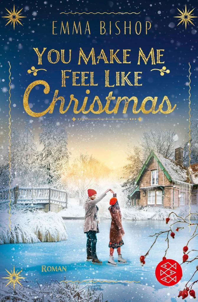 You Make Me Feel Like Christmas: Roman | Weihnachtliche Romance im malerischen Schottland