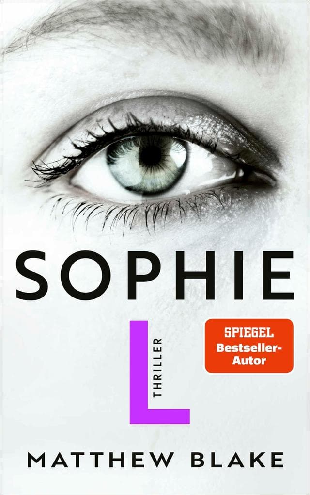 Sophie L.: Thriller | Nervenkitzel um verdrängte Erinnerungen und dunkle Familiengeheimnisse in Paris