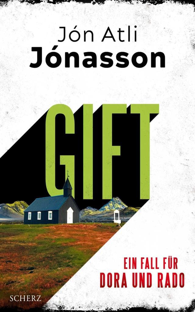 Gift: Ein Fall für Dora und Rado | Mitreißend: ein ungewöhnliches Ermittler-Duo im modernen Island