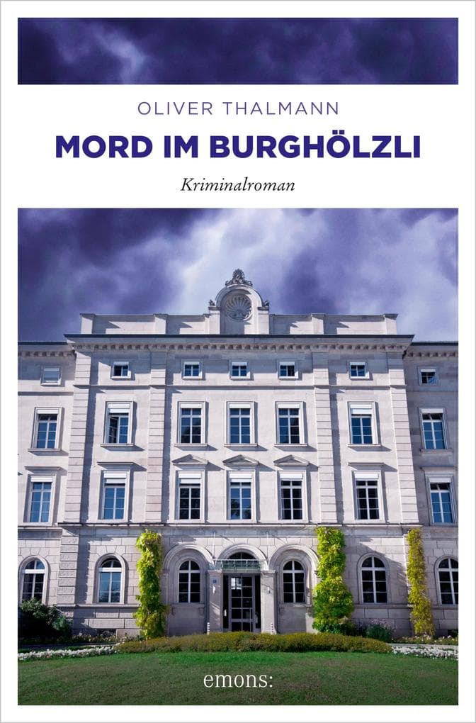 Mord im Burghölzli: Kriminalroman