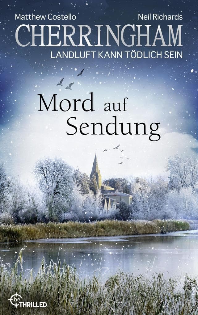 Cherringham - Mord auf Sendung: Landluft kann tödlich sein