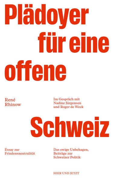 Plädoyer für eine offene Schweiz: Im Gespräch mit Nadine Jürgensen und Roger de Weck. Essay zur Friedensneutralität. Das ewige Unbehagen, Beiträge zur Schweizer Politik.