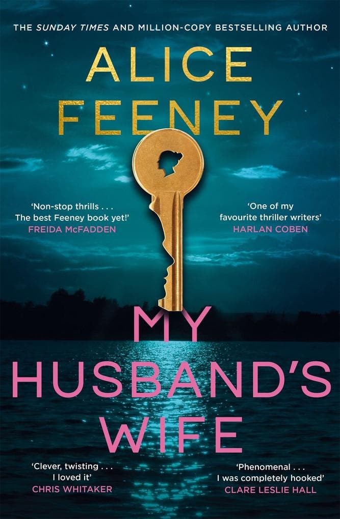 My Husband's Wife. Special Limited Edition: The Instant Sunday Times Bestseller, From The Author Of Netflix Number 1 His & Hers
