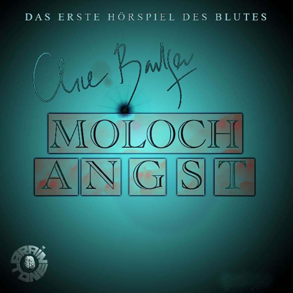 MOLOCH ANGST: HÖRSPIEL DES BLUTES 1