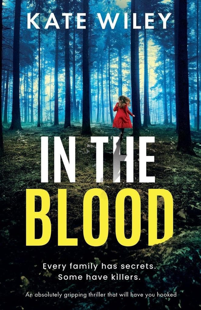 In the Blood: An Absolutely Gripping Thriller That Will Have You Hooked