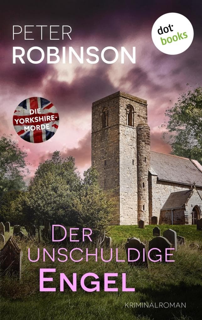 Der unschuldige Engel: Kriminalroman | Die Yorkshire-Morde 8: Ein totes Mädchen - ein Mörder auf der Lauer