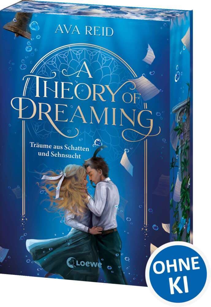 A Theory of Dreaming (A Study in Drowning, Band 2): Träume aus Schatten und Sehnsucht - Historische Fantasy über die Macht der Mythen, Träume und Literatur - Mit Farbschnitt in der 1. Auflage