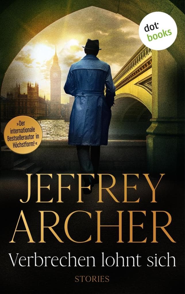Verbrechen lohnt sich: Stories | Für alle Fans von Ferdinand von Schirach: 14 Erzählungen des Weltbestseller-Autors