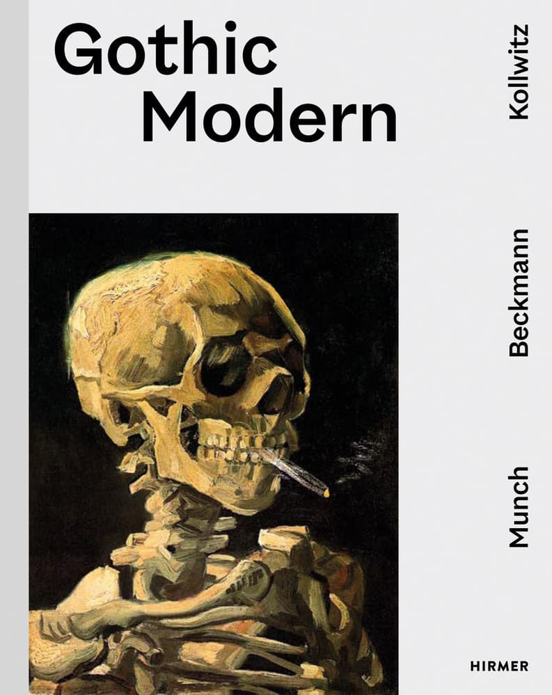 Gothic Modern - Munch. Beckmann. Kollwitz: Munch. Beckmann. Kollwitz