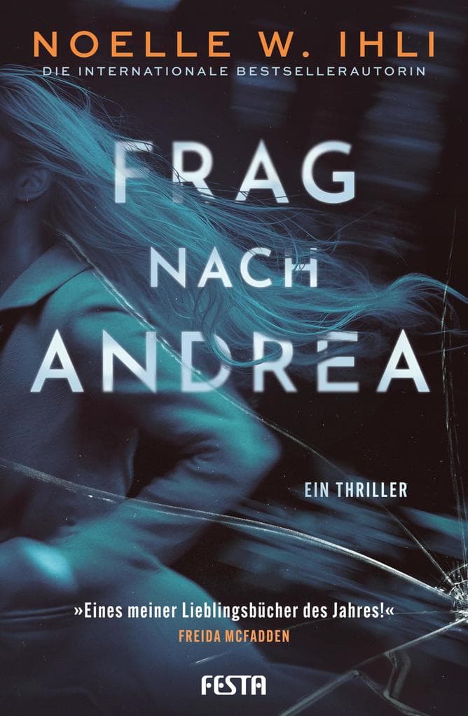 Frag nach Andrea: Ein Thriller