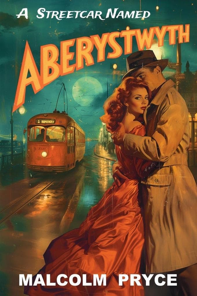 A Streetcar Named Aberystwyth