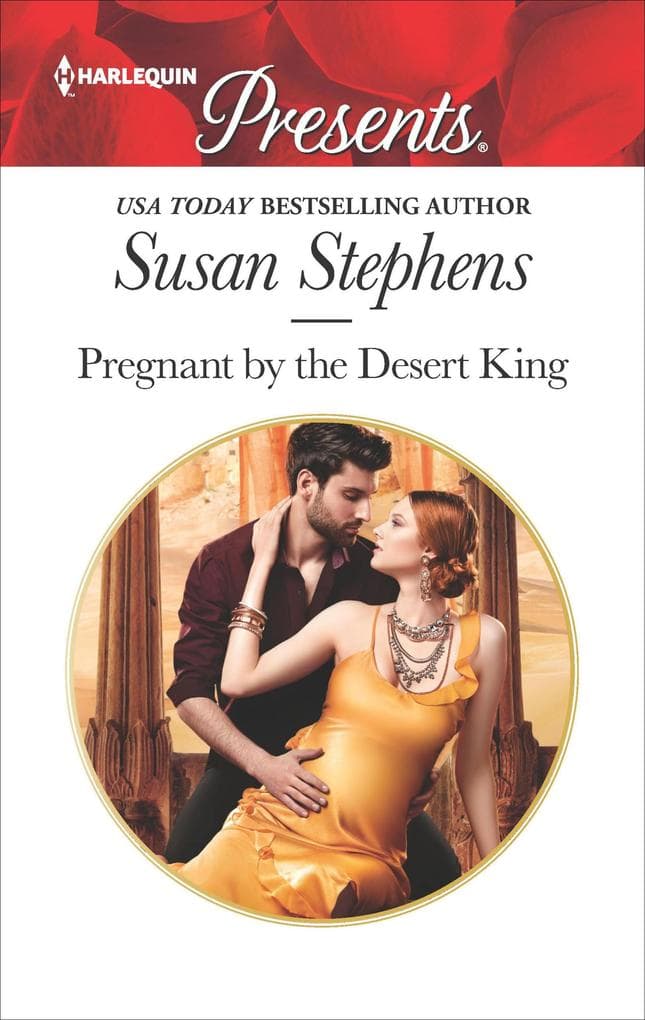 Pregnant by the Desert King: A Royal Pregnancy Romance