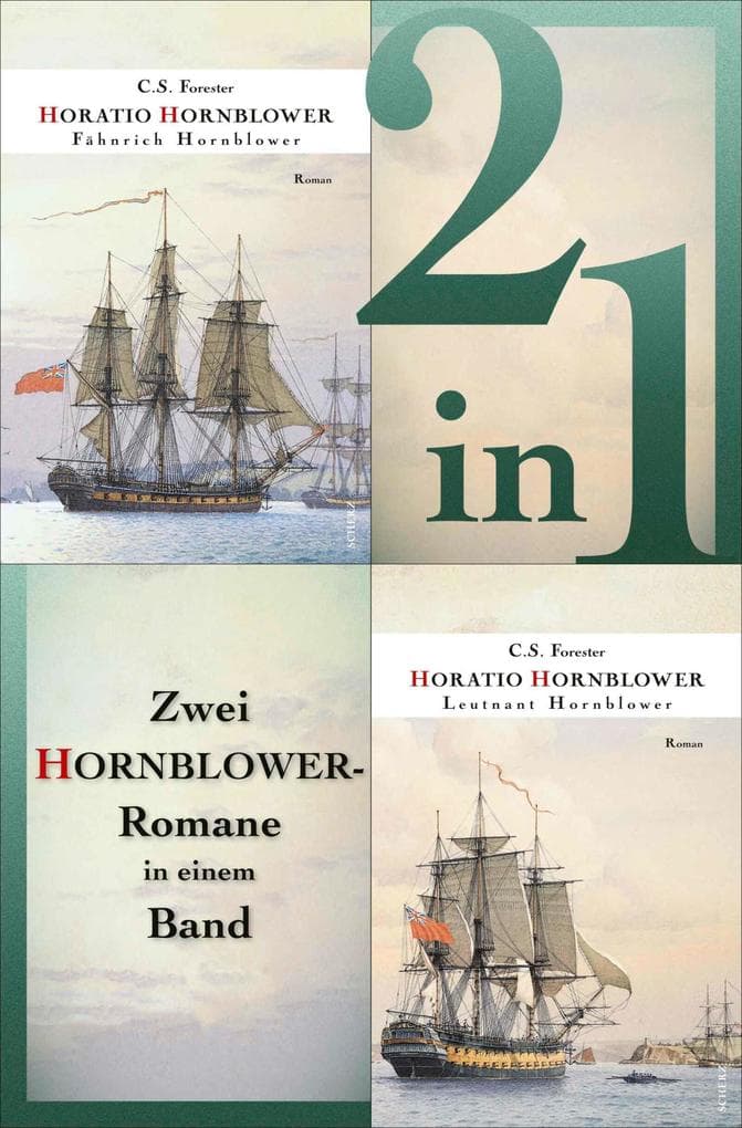 Fähnrich Hornblower / Leutnant Hornblower - Zwei Romane in einem Band
