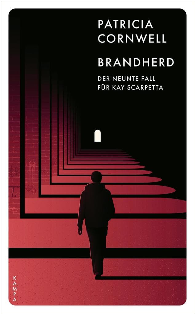Brandherd: Der neunte Fall für Kay Scarpetta