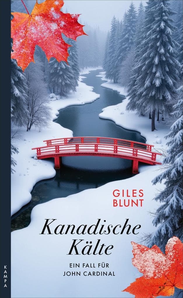 Kanadische Kälte: Der fünfte Fall für John Cardinal