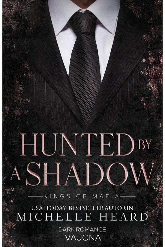 Hunted by a Shadow: Kings of Mafia